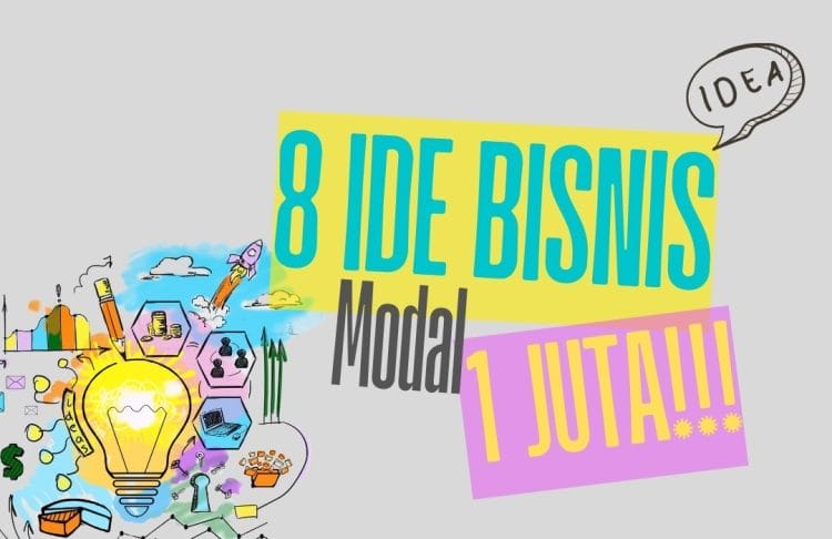 8 Ide Bisnis Kekinian, Modal 1 juta!